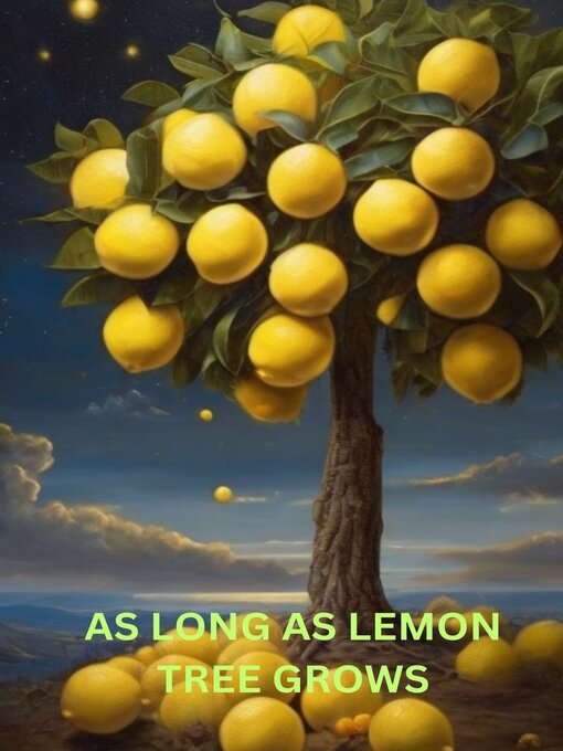 Title details for As long as lemon tree grows by Agu Lynda - Available